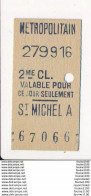 Ticket De Métro De Paris ( Métropolitain ) 2me Classe  ( Station ) ( Saint ) ST MICHEL A - Europa