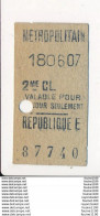 Ticket De Métro De Paris ( Métropolitain ) 2me Classe   ( Station ) REPUBLIQUE E - Europe