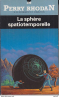 C1 Scheer Darlton PERRY RHODAN 109 La Sphere Spatiotemporelle 1994 EO Epuise PORT INCLUS - Fleuve Noir