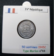 France 1945C 50 Centimes Type Morlon (réf Gadoury N°426a) - 50 Centimes