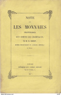 NOTE SUR LES MONNAIES PROVINOISES DES COMTES DE CHAMPAGNE CH. ROBERT - Livres & Logiciels