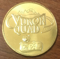 03 ALLIER DOMPIERRE SUR DESBRE LE PAL YUKON QUAD MDP 2018 MÉDAILLE MONNAIE DE PARIS JETON TOURISTIQUE MEDALS TOKEN COINS - 2018