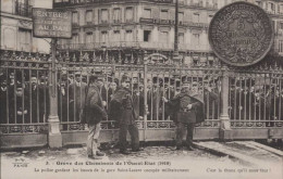 Grève Des Cheminots De L'Ouest -Etat 1910 La Police Gardant Les Issues De La Gare Sant Lazare Occupé Militairement - Grèves