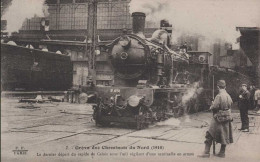 Grève Des Cheminots De L'Ouest -Etat 1910 Le Dernier Départ Du Rapide De Calais Sous L'oeil Vigilant D'une Sentinelle En - Strikes