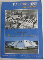 Bulletin De La Société D'Histoire De La Vallée De Masevaux N°10 / 2000; Numéro Spécial: Histoires De XXe Siècle (1) - Alsace