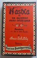 Louis Schittly - Dr Näsdla Ou Un Automne Sans Colchiques / éd. Hortus Sundgauviae - éditions Du Rhin - 1983 - Alsace