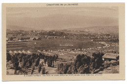 CPA CHALLES Les EAUX  Chantier De Jeunesse 6000 Jeunes Venus Fêter Leur Province - Oorlog 1939-45