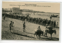 LYBIE TRIPOLI Guerre Italo Turque  Carte RARE Soldats Italiens Premiere Apparition Troupes Anes Chargés  1911 D19 2019  - Libia