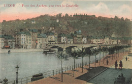 BELGIQUE - Liège - Vue Sur Le Pont Des Arches Vue Vers La Citadelle - Colorisé - Carte Postale Ancienne - Liege