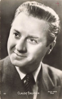 CELEBRITE - Claude Dauphin - Acteur Français - Carte Postale - Künstler