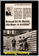 Berlin - S/w Walter Ulbricht - Niemand Hat Die Absicht Eine Mauer Zu Errichten  Berliner Mauer Zeitung Neues Deutschland - Mur De Berlin