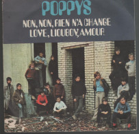 Disque 45 Tours POPPYS  - Non, Non Rien à Changé / Love, Lioubov, Amour - Disco & Pop
