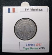 France 1957 1 Franc Type Morlon (réf Gadoury N°473b) - 1 Franc