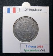 France 1958 2 Francs Type Morlon (réf Gadoury N°538b) - 2 Francs