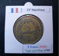 France 1945C 5 Francs Type Lavrillier (réf Gadoury N°761a) RARE - 5 Francs