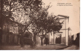 PIERRELATTE - L'Église Et La Place - Pierrelatte