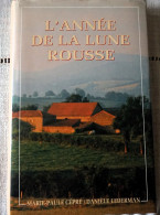 L'ANNEE DE LA LUNE ROUSSE (Marie Paule Cépré) - Avventura