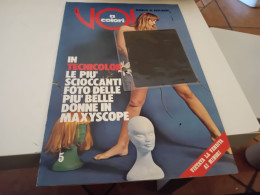 RIVISTA SEX  VOI A COLORI- MENSILEDI SEXY NUDO- APRILE 1973 - Film