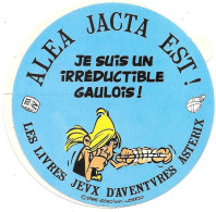 Autocollant Rond Astérix 1988 Aléa Jacta Est! Je Suis Un Irréductible Gaulois Jeux D'aventures Goscinny-Uderzo Goudurix - Zelfklevers