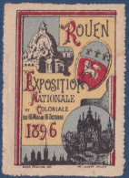 FRANCE - VIGNETTE ROUEN 1896 EXPO NATIONALE ET COLONIALE NEUF* AVEC CHARNIERE - Expositions Philatéliques