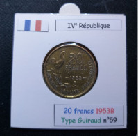 France 1953B 20 Francs Type Guiraud (réf Gadoury N°865) - 20 Francs
