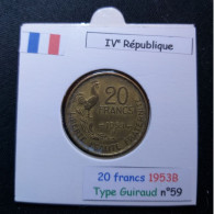 France 1953B 20 Francs Type Guiraud (réf Gadoury N°865) - 20 Francs