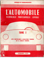 Revue Technique Automobile Professionnelle FOUCHER - DESBOIS Et TOURANCHEAU - TOME 1 - Non Classés