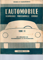 Revue Technique Automobile Professionnelle FOUCHER - DESBOIS Et TOURANCHEAU - TOME 2 - Non Classés