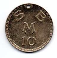 MONACO -- Token Coin Chip Jeton 10 Francs  Percé S.B.M. Cercle Des Etrangers Monaco - Casino