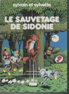 B.D.SYLVAIN ET SYLVETTE - LE SAUVETAGE DE SIDONIE - 1984 - Sylvain Et Sylvette