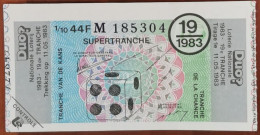 Billet De Loterie Nationale Belgique 1983 19e Tr SuperTranche De La Chance - 11-5-1983 - Billetes De Lotería