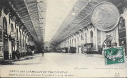 CPA - 75 / PARIS / LA GRÊVE DES CHEMINOTS DE L'OUEST-ETAT - Aspect Du Grand Hall De La Gare St-Lazare à 11h15 Du Matin - Grèves