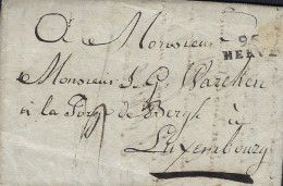 Luxembourg - Luxemburg - Préphilatélie   Lettre 1805   Adressé Au Monsieur Warcken , à La Forge De Bergh à Luxembourg - ...-1852 Vorphilatelie