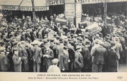 CPA - 75 / PARIS / GRÈVE GÉNÉRALE DES CHEMINS DE FER - GARE Du NORD - AUTOMOBILE FRETEE Pour BRUXELLES LOCATION 500 Fr. - Grèves