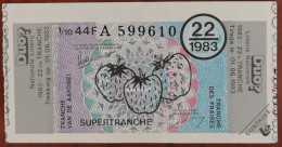 Billet De Loterie Nationale Belgique 1983  22e Tr SuperTranche Des Fraises - 1-6-1983 - Billetes De Lotería