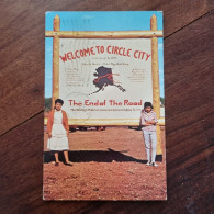 CIRCULATED POSTCARD - USA - WELCOME TU CIRCLE CITY - Fairbanks