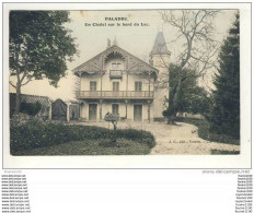 Carte De Paladru Un Chalet Sur Le Bord Du Lac ( J G édit Voiron ) ( Carte Peu Courante - Paladru