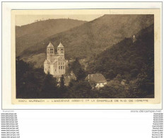 Carte De Murbach L' Ancienne Abbaye Et La Chapelle Notre Dame De Lorette - Murbach
