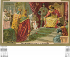 Chromo  Excommunication Du Roi Robert  ( Ch D Paris )    ( Recto Verso ) - Artis Historia