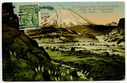 Ecuador 1922 Postcard El Cotopaxi Desde El Lado Sur-Oeste (Valle Del Rio Saquimalag) / Volcano; Scott 202 - 2c. Noboa - Ecuador