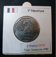 France 1979 2 Francs Type Semeuse (réf Gadoury N°547) - 2 Francs