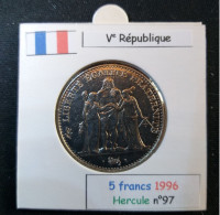 France 1996 5 Francs Type Hercule (réf Gadoury N°777) - 5 Francs