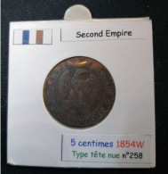 France 1854W 5 Centimes Type Napoléon III Tête Nue (réf Gadoury N°152) - 5 Centimes