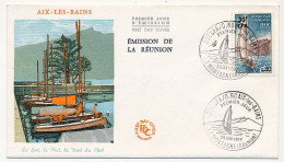 REUNION - Env. FDC - 30F Aix Les Bains - Premier Jour - La Montagne (Réunion) 29/1/1967 - Brieven En Documenten