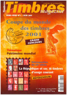 Timbres Magazine N° 1   Hors Série Juin 2001 Magazine Philatelie Revue Timbres - Francesi (dal 1941))