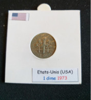 Etats-Unis 1 Dime 1973 - 1946-...: Roosevelt