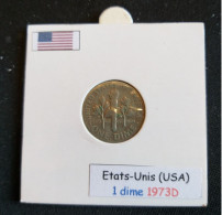 Etats-Unis 1 Dime 1973D - 1946-...: Roosevelt