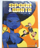 Spoon Et White N°4 EO 2002 " Spoonfuinger " Par LETURGIE - Spoon Et White