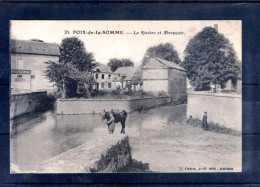 80. Poix De La Somme. La Rivière Et Abreuvoir - Poix-de-Picardie