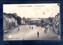 80. Poix De La Somme. La Place Du Marché - Poix-de-Picardie